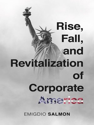cover image of Rise, Fall, and Revitalization of Corporate America